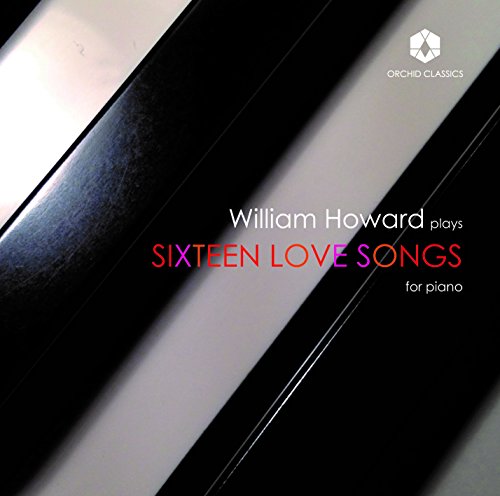 Sixteen Love Songs von Orchid Classics