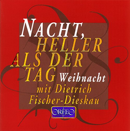 Nacht, heller als der Tag (Weihnachtliche Texte und Musik aus vier Jahrhunderten) von Orfeo (Naxos Deutschland Musik & Video Vertriebs-)