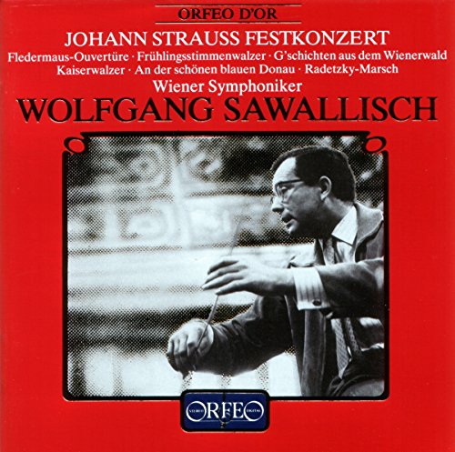 Johann Strauß Festkonzert von Orfeo d'Or (Naxos Deutschland Musik & Video Vertriebs-)