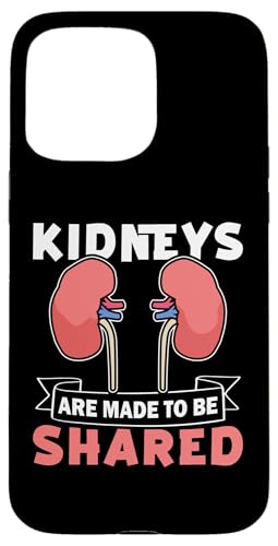 Organtransplantation: Die Nieren sollen geteilt werden Hülle für iPhone 15 Pro Max von Organ Transplant Designs For Organ Recipient