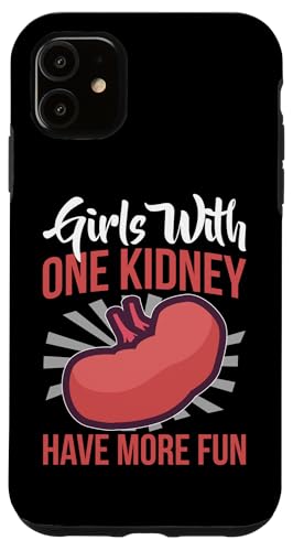 Organtransplantationen: Mädchen mit einer Niere haben mehr Spaß Hülle für iPhone 11 Organtransplantationen: Mädchen mit einer Niere haben mehr Spaß Hülle für iPhone 11 von Organ Transplant Designs For Organ Recipient