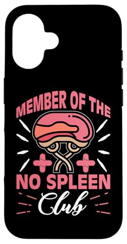 Organtransplantationen: Mitglied des No Spleen Club Hülle für iPhone 16 Organtransplantationen: Mitglied des No Spleen Club Hülle für iPhone 16 von Organ Transplant Designs For Organ Recipient
