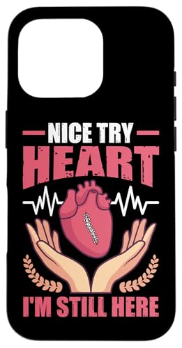 Organtransplantationen: Nice Try Heart, I'm Still Here Hülle für iPhone 16 Pro Organtransplantationen: Nice Try Heart, I'm Still Here Hülle für iPhone 16 Pro von Organ Transplant Designs For Organ Recipient
