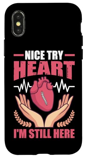 Organtransplantationen: Nice Try Heart, I'm Still Here Hülle für iPhone X/XS Organtransplantationen: Nice Try Heart, I'm Still Here Hülle für iPhone X/XS von Organ Transplant Designs For Organ Recipient