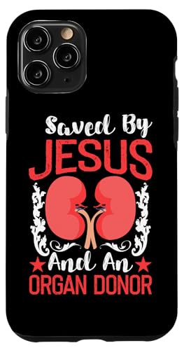 Organtransplantationen: Von Jesus und einem Organspender gerettet Hülle für iPhone 11 Pro Organtransplantationen: Von Jesus und einem Organspender gerettet Hülle für iPhone 11 Pro von Organ Transplant Designs For Organ Recipient