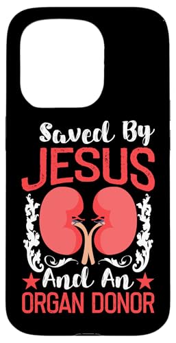 Organtransplantationen: Von Jesus und einem Organspender gerettet Hülle für iPhone 15 Pro von Organ Transplant Designs For Organ Recipient