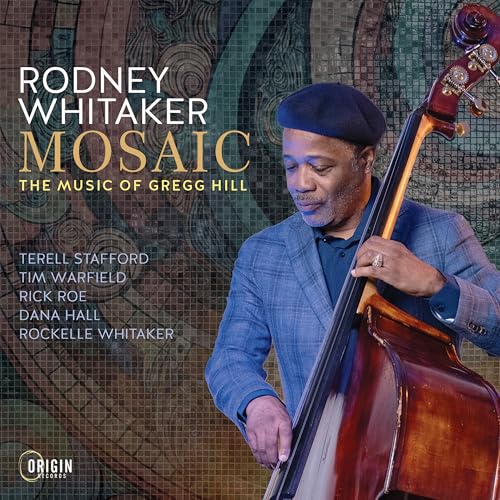 Mosaic: The Music of Gregg Hill von Origin Records