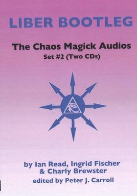 [Chaos Magick Audios CD: Volume II: Liber Bootleg] (By: Ian Read) [published: August, 2008] von Original Falcon Press
