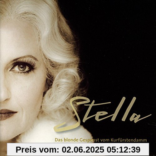 Stella Das blonde Gespenst vom Kurfürstendamm Stella Das blonde Gespenst vom Kurfürstendamm von Original Musical Cast