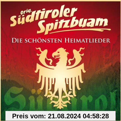 Die Schönsten Heimatlieder von Original Südtiroler Spitzbuam