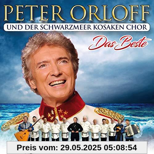 Das Beste Das Beste von Orloff, Peter&der Schwarzmeer Kosaken-Chor