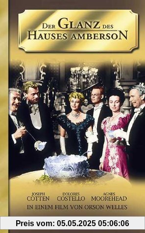 Der Glanz des Hauses Amberson von Orson Welles