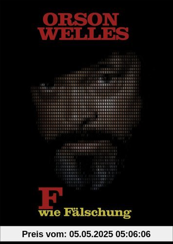 F wie Fälschung F wie Fälschung von Orson Welles