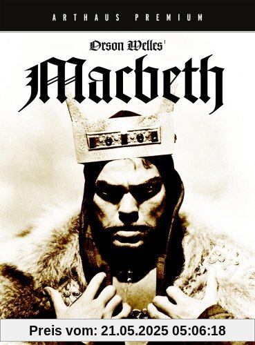 Macbeth (Arthaus Premium Edition - 2 DVDs) von Orson Welles