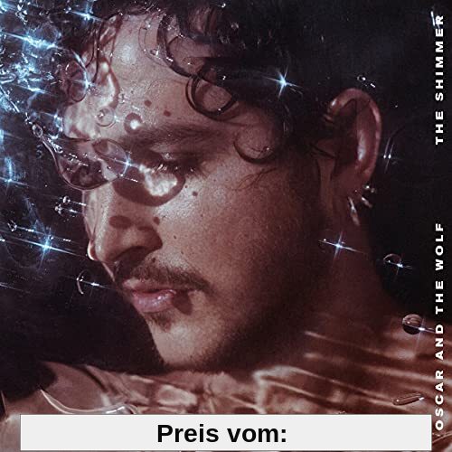 The Shimmer [Vinyl LP] von Oscar and the Wolf