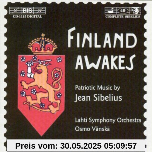 Finland Awakes (Patriotic Music By Sibelius) von Osmo Vänskä