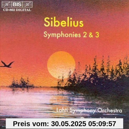 Sibelius Sinfonien 2 und 3 Sibelius Sinfonien 2 und 3 von Osmo Vänskä