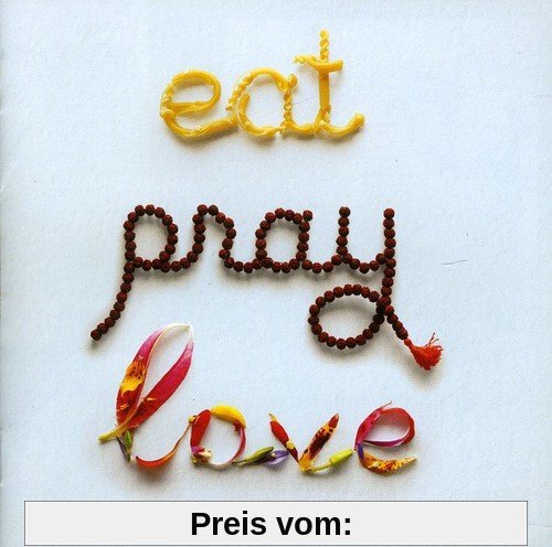 Eat, Pray, Love von Ost