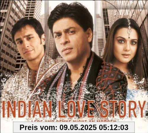 Indian Love Story - Lebe und Denke Nicht An Morgen Indian Love Story - Lebe und Denke Nicht An Morgen von Ost