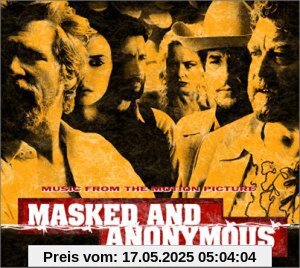 Masked and Anonymous Masked and Anonymous von Ost