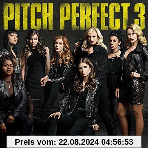 Pitch Perfect 3 von Ost