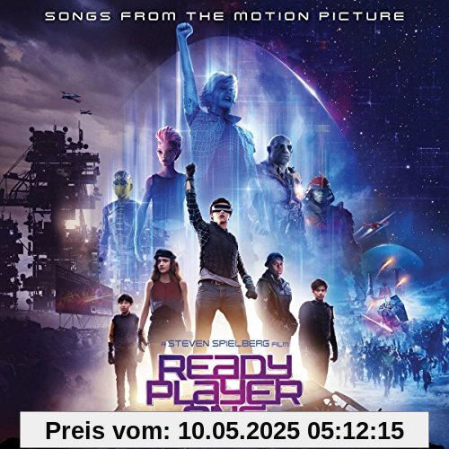 Ready Player One: Songs From The Motion Picture Ready Player One: Songs From The Motion Picture von Ost