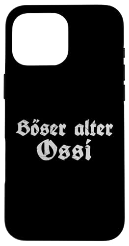 Böser alter Ossi Vintage DDR Ostdeutschland Der Osten Hülle für iPhone 16 Pro Max von Ostdeutschland Ossi Heimat Geschenke