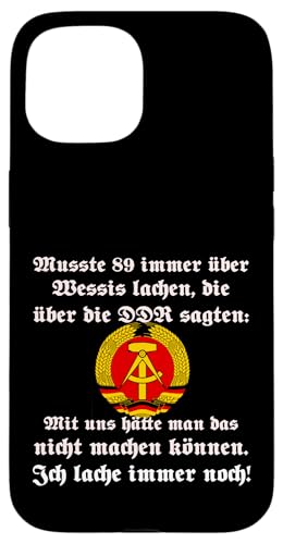Ossi DDR Ostdeutschland - Witzige coole Sprüche Geschenk Hülle für iPhone 15 von Ostdeutschland Ossi Heimat Geschenke