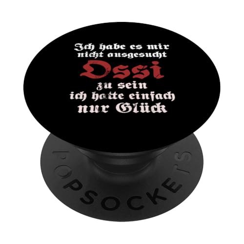 Ossi Spruch Ostdeutschland DDR Vintage Geschenk Geschenkidee PopSockets Klebender PopGrip von Ostdeutschland Ossi Heimat Geschenke