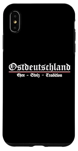 Ostdeutschland Ehre Stolz Tradition - Altdeutsche Schrift Hülle für iPhone XS Max von Ostdeutschland Ossi Heimat Geschenke