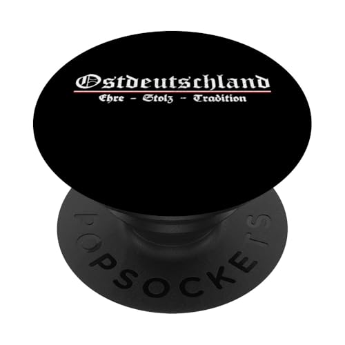 Ostdeutschland Ehre Stolz Tradition - Altdeutsche Schrift PopSockets Klebender PopGrip von Ostdeutschland Ossi Heimat Geschenke