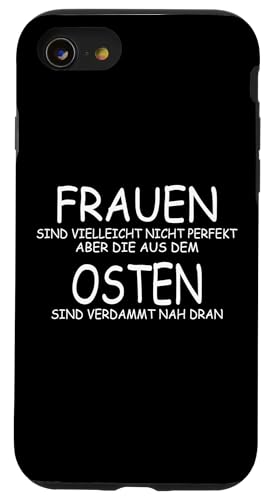 Ostdeutschland Frauen Spruch DDR Ossi Lustige Geschenkidee Hülle für iPhone SE (2020) / 7 / 8 von Ostdeutschland Ossi Heimat Geschenke