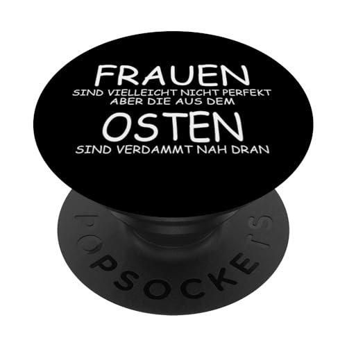 Ostdeutschland Frauen Spruch DDR Ossi Lustige Geschenkidee PopSockets Klebender PopGrip von Ostdeutschland Ossi Heimat Geschenke