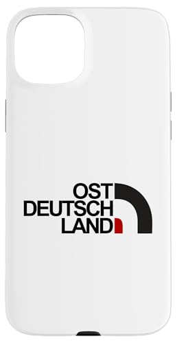 Ostdeutschland - Geschenk Geschenkidee Ossi Heimat - Stolz Hülle für iPhone 15 Plus von Ostdeutschland Ossi Heimat Geschenke