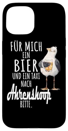 Ein Bier und ein Taxi nach Ahrenshoop Ostsee Shirt Möwe Hülle für iPhone 15 von Ostsee T-Shirt Küstenkind Mecklenburg-Vorpommern