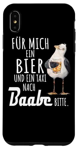Ein Bier und ein Taxi nach Baabe Ostsee Shirt Möwe Hülle für iPhone XS Max Ein Bier und ein Taxi nach Baabe Ostsee Shirt Möwe Hülle für iPhone XS Max von Ostsee T-Shirt Küstenkind Mecklenburg-Vorpommern