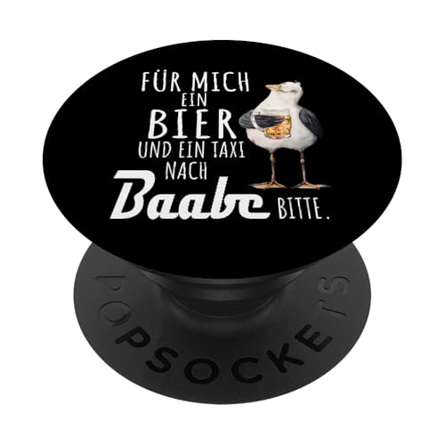 Ein Bier und ein Taxi nach Baabe Ostsee Shirt Möwe PopSockets Klebender PopGrip von Ostsee T-Shirt Küstenkind Mecklenburg-Vorpommern