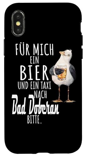 Ein Bier und ein Taxi nach Bad Doberan Ostsee Shirt Möwe Hülle für iPhone X/XS Ein Bier und ein Taxi nach Bad Doberan Ostsee Shirt Möwe Hülle für iPhone X/XS von Ostsee T-Shirt Küstenkind Mecklenburg-Vorpommern