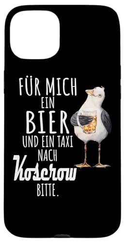 Ein Bier und ein Taxi nach Koserow Ostsee Shirt Möwe Hülle für iPhone 15 Plus von Ostsee T-Shirt Küstenkind Mecklenburg-Vorpommern