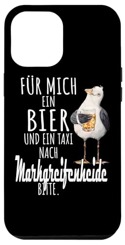 Ein Bier und ein Taxi nach Markgrafenheide Ostsee Shirt Möwe Hülle für iPhone 12 Pro Max Ein Bier und ein Taxi nach Markgrafenheide Ostsee Shirt Möwe Hülle für iPhone 12 Pro Max von Ostsee T-Shirt Küstenkind Mecklenburg-Vorpommern