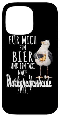 Ein Bier und ein Taxi nach Markgrafenheide Ostsee Shirt Möwe Hülle für iPhone 14 Pro Max von Ostsee T-Shirt Küstenkind Mecklenburg-Vorpommern