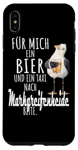 Ein Bier und ein Taxi nach Markgrafenheide Ostsee Shirt Möwe Hülle für iPhone XS Max Ein Bier und ein Taxi nach Markgrafenheide Ostsee Shirt Möwe Hülle für iPhone XS Max von Ostsee T-Shirt Küstenkind Mecklenburg-Vorpommern