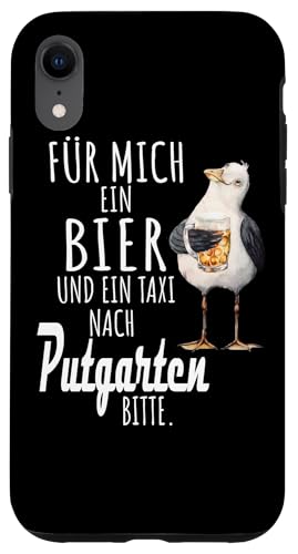 Ein Bier und ein Taxi nach Putgarten Ostsee Shirt Möwe Hülle für iPhone XR von Ostsee T-Shirt Küstenkind Mecklenburg-Vorpommern