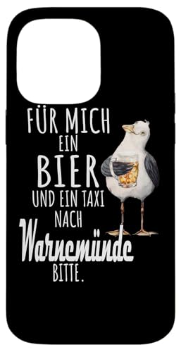 Ein Bier und ein Taxi nach Warnemünde Ostsee Shirt Möwe Hülle für iPhone 14 Pro Max von Ostsee T-Shirt Küstenkind Mecklenburg-Vorpommern