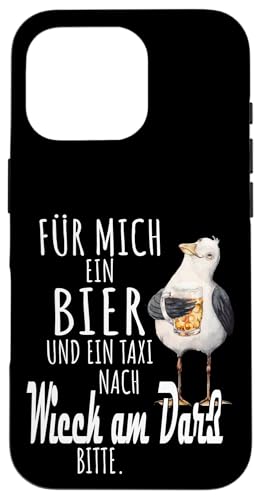 Ein Bier und ein Taxi nach Wieck am Darß Ostsee Shirt Möwe Hülle für iPhone 16 Pro von Ostsee T-Shirt Küstenkind Mecklenburg-Vorpommern