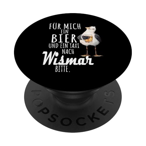 Ein Bier und ein Taxi nach Wismar Ostsee Shirt Möwe PopSockets Klebender PopGrip von Ostsee T-Shirt Küstenkind Mecklenburg-Vorpommern