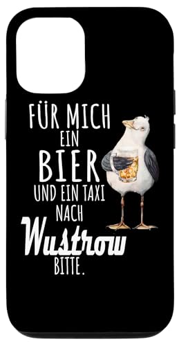 Ein Bier und ein Taxi nach Wustrow Ostsee Shirt Möwe Hülle für iPhone 12/12 Pro von Ostsee T-Shirt Küstenkind Mecklenburg-Vorpommern