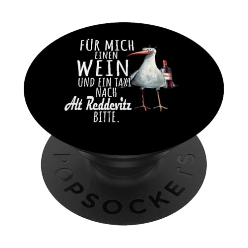 Ein Wein und ein Taxi nach Alt Reddevitz Ostsee Shirt Möwe PopSockets Klebender PopGrip Ein Wein und ein Taxi nach Alt Reddevitz Ostsee Shirt Möwe PopSockets Klebender PopGrip von Ostsee T-Shirt Küstenkind Meerweh Wein Rügen