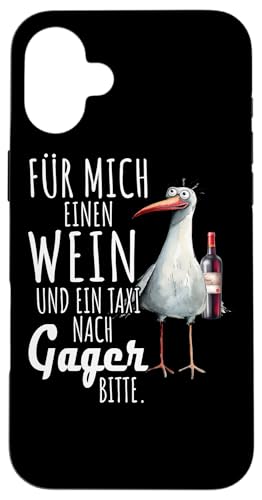 Ein Wein und ein Taxi nach Gager Ostsee Shirt Möwe Rügen Hülle für iPhone 16 Plus Ein Wein und ein Taxi nach Gager Ostsee Shirt Möwe Rügen Hülle für iPhone 16 Plus von Ostsee T-Shirt Küstenkind Meerweh Wein Rügen
