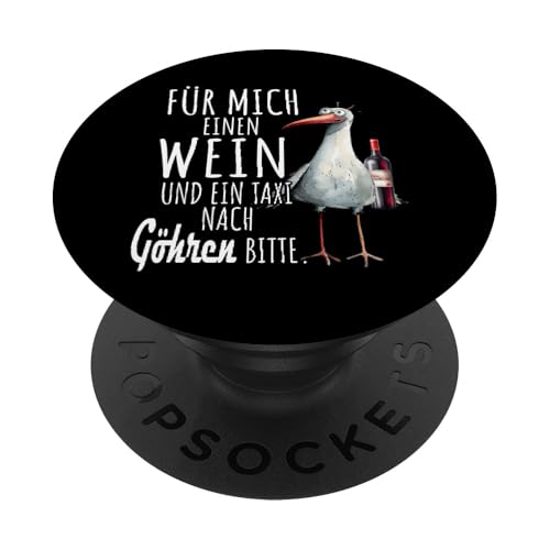 Ein Wein und ein Taxi nach Göhren Ostsee Shirt Möwe Rügen PopSockets Klebender PopGrip Ein Wein und ein Taxi nach Göhren Ostsee Shirt Möwe Rügen PopSockets Klebender PopGrip von Ostsee T-Shirt Küstenkind Meerweh Wein Rügen